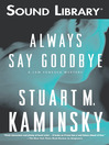 Always Say Goodbye